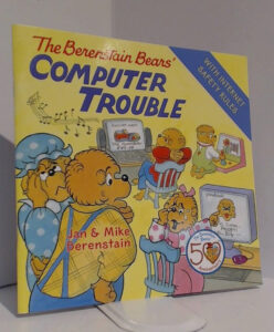 The Berenstain Bears’ Computer Trouble