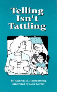 Telling Isn’t Tattling